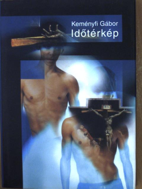 Keményfi Gábor - Időtérkép [antikvár]