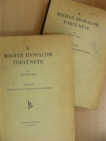 Pintér Jenő - A magyar irodalom története I-II. [antikvár]