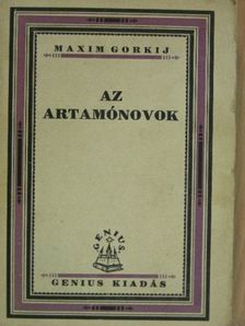 Maxim Gorkij - Az Artamónovok [antikvár]
