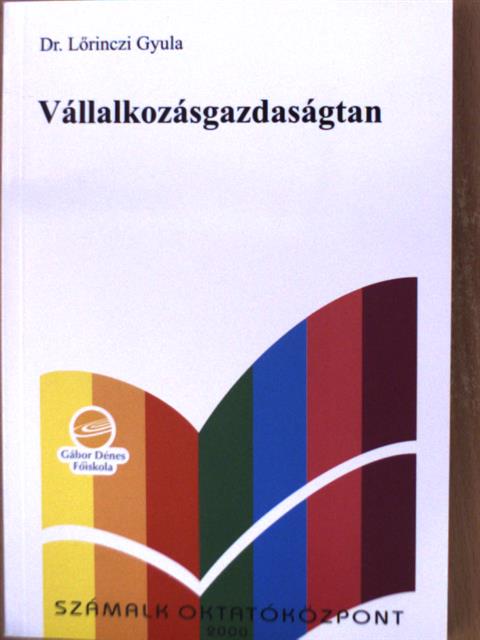 Dr. Lőrinczi Gyula - Vállalkozásgazdaságtan [antikvár]