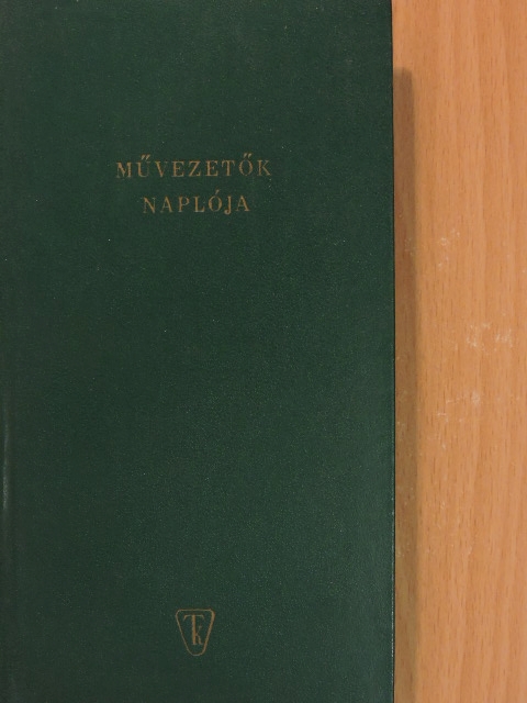 Művezetők naplója [antikvár]