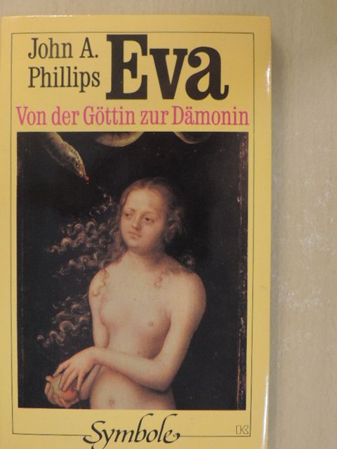 John A. Phillips - Eva [antikvár]