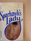 Miranda Jarrett - Sparhawk's Lady [antikvár]