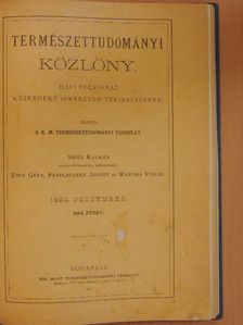 Természettudományi Közlöny 1894. (nem teljes évfolyam) (rossz állapotú) [antikvár]