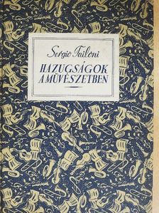 Sergio Failoni - Hazugságok a művészetben [antikvár]