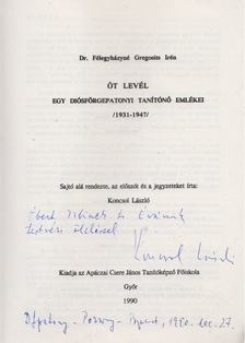 Félegyházyné Gregosits Irén - Öt levél (dedikált) [antikvár]