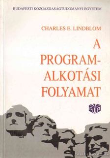 Lindblom, Charles E. - A programalkotási folyamat [antikvár]