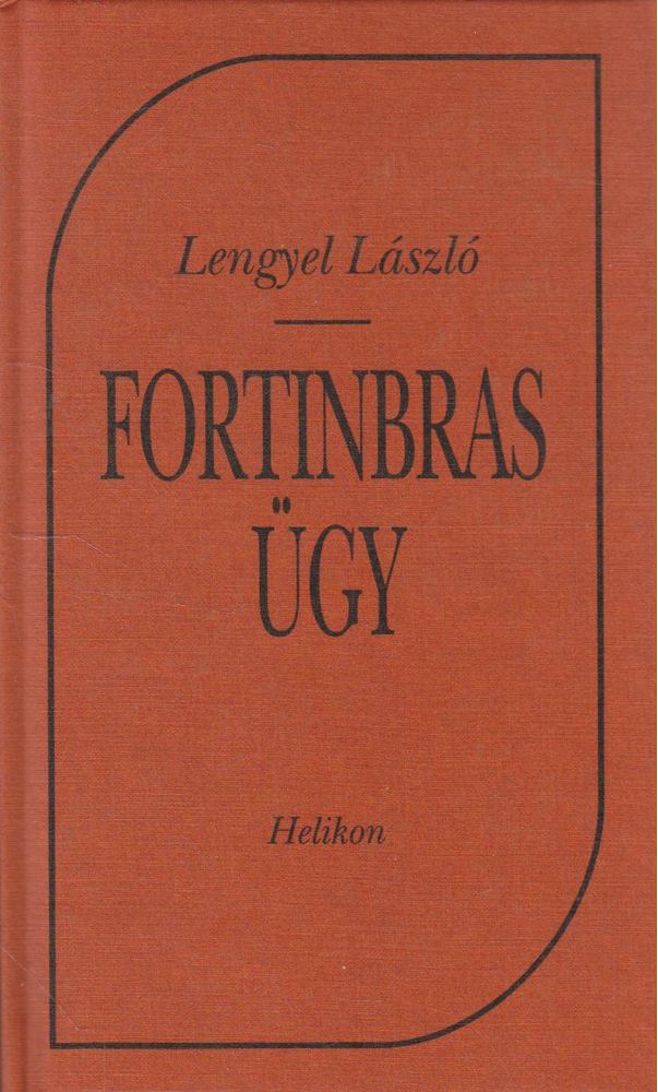Lengyel László - Fortinbras-ügy [antikvár]
