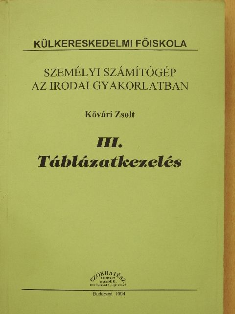 Kővári Zsolt - Táblázatkezelés [antikvár]