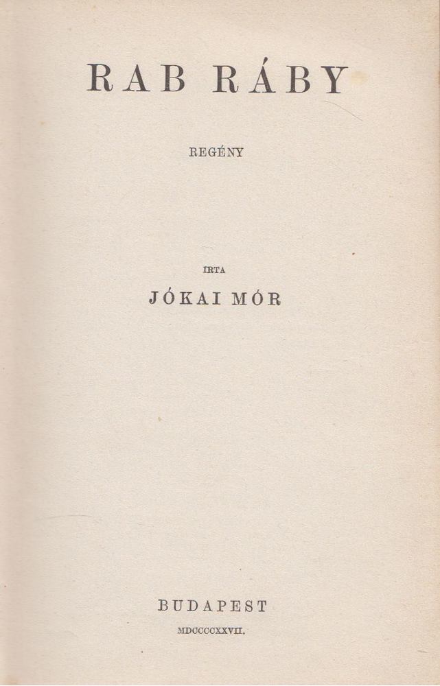 JÓKAI MÓR - Rab Ráby [antikvár]