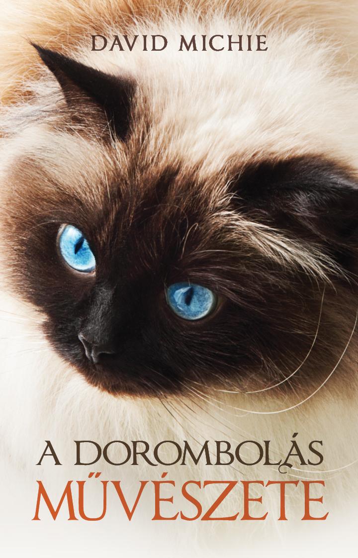 DAVID MICHIE - A DOROMBOLÁS MŰVÉSZETE
