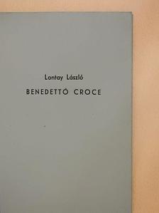 Ladislao Lontay - Benedetto Croce történetelmélete [antikvár]