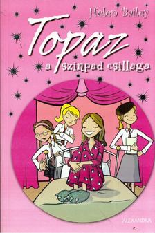 HELEN BAILEY - Topaz a színpad csillaga [antikvár]