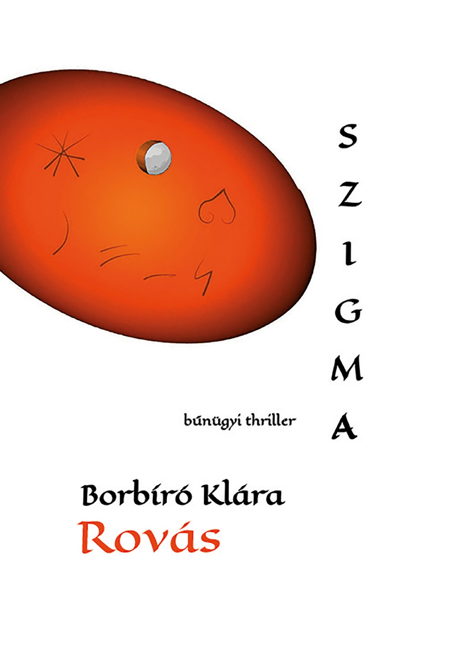 Borbíró Klára - Rovás [eKönyv: epub, mobi, pdf]