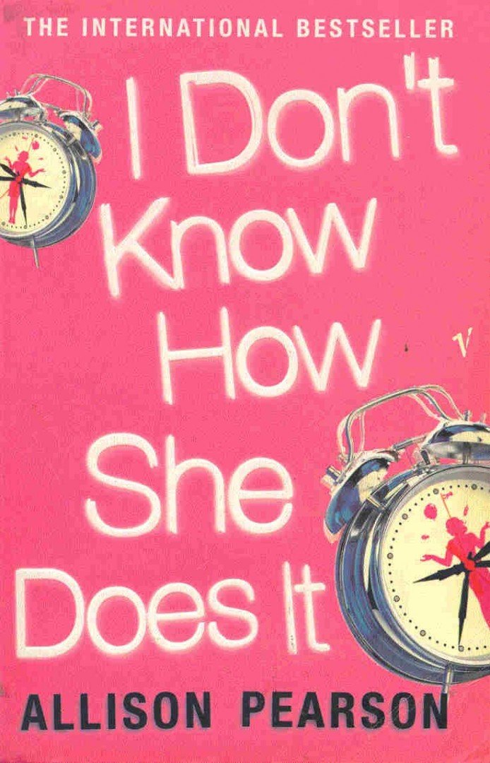 Allison Pearson - I Don't Know How She Does It [antikvár]