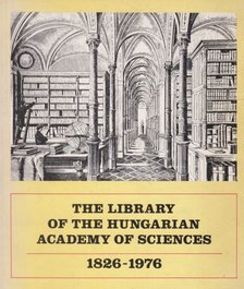Rózsa György - The Library of the Hungarian Academy of Sciences 1826-1976 [antikvár]