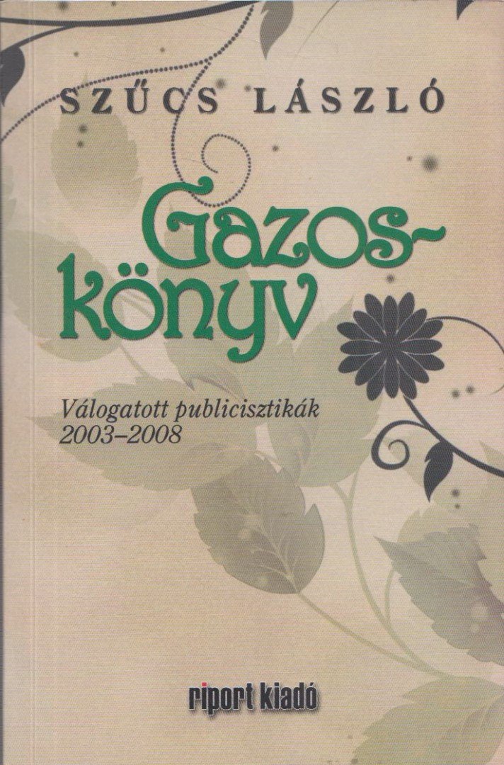Szűcs László - Gazoskönyv [antikvár]