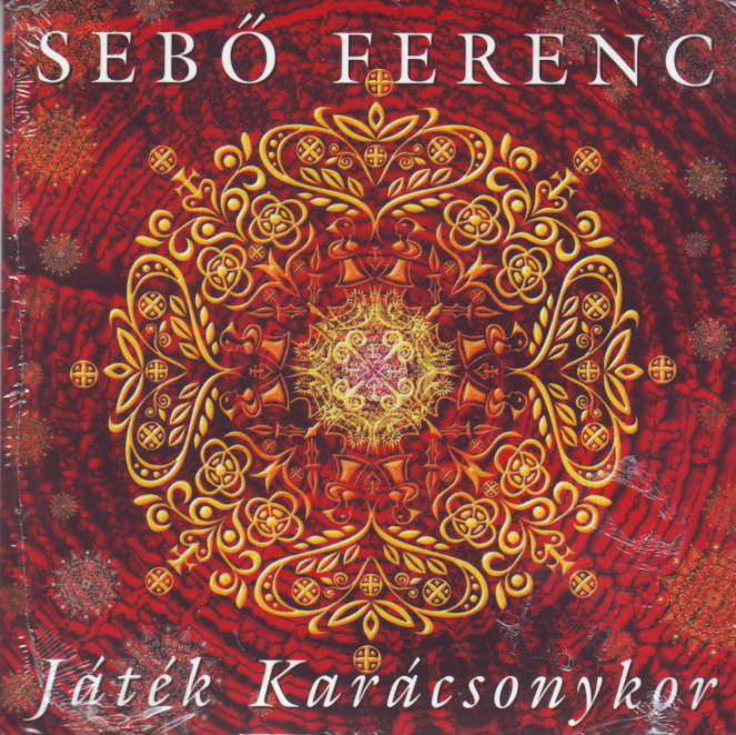 JÁTÉK KARÁCSONYKOR CD SEBŐ FERENC