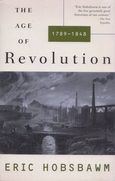 HOBSBAWM, ERIC - The Age of Revolution [antikvár]
