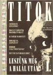 Kaiser Ottó, D. Szabó Endre - Titok 1990. I. évfolyam 1. szám [antikvár]
