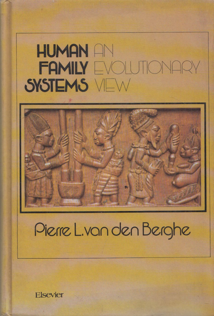Pierre L. van den Berghe - Human Family Systems [antikvár]