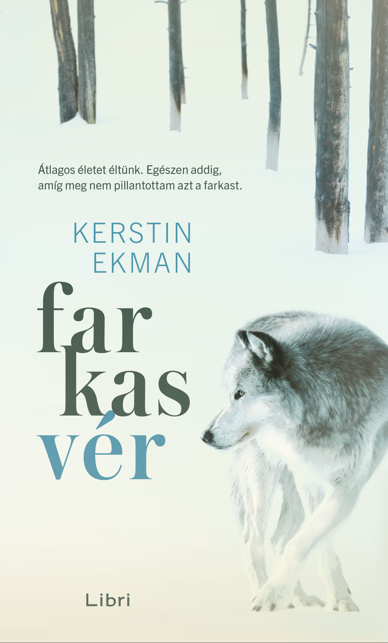 Kerstin Ekman - Farkasvér [eKönyv: epub, mobi]
