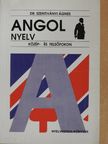 Dr. Szentiványi Ágnes - Angol nyelv közép- és felsőfokon [antikvár]