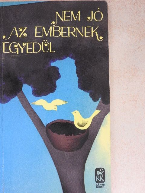 Adorján József - Nem jó az embernek egyedül [antikvár]