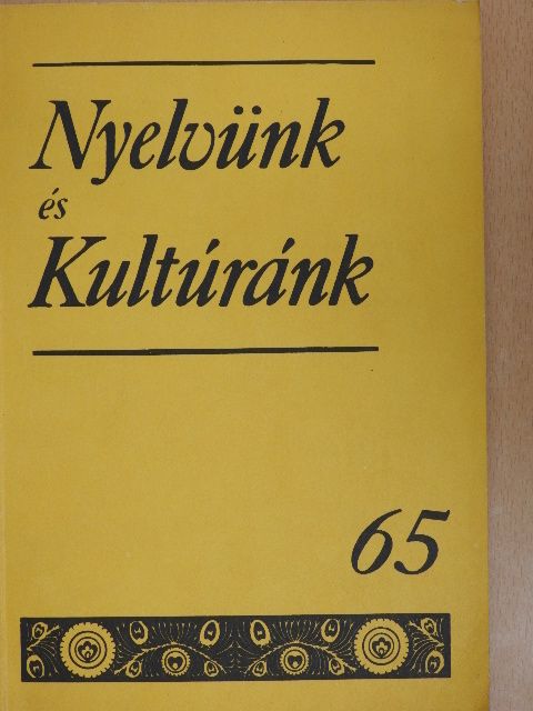 Benjámin László - Nyelvünk és kultúránk 65. [antikvár]