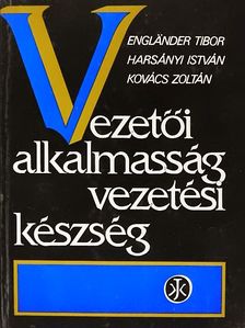 Engländer Tibor - Vezetői alkalmasság - vezetési készség [antikvár]