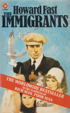 Fast, Howard - The Immigrants [antikvár]