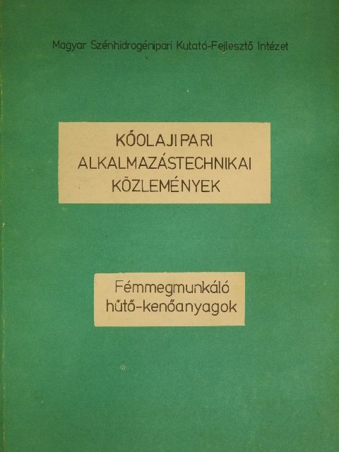 Bobest Éva - Kőolajipari alkalmazástechnikai közlemények [antikvár]