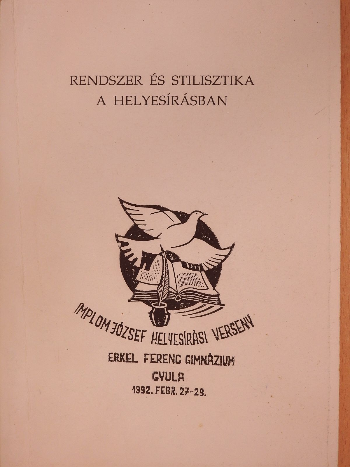 Cs. Nagy Lajos - Rendszer és stilisztika a helyesírásban (dedikált példány) [antikvár]