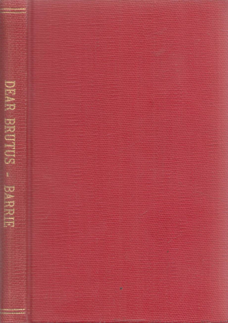 J.M. Barrie - Dear Brutus [antikvár]
