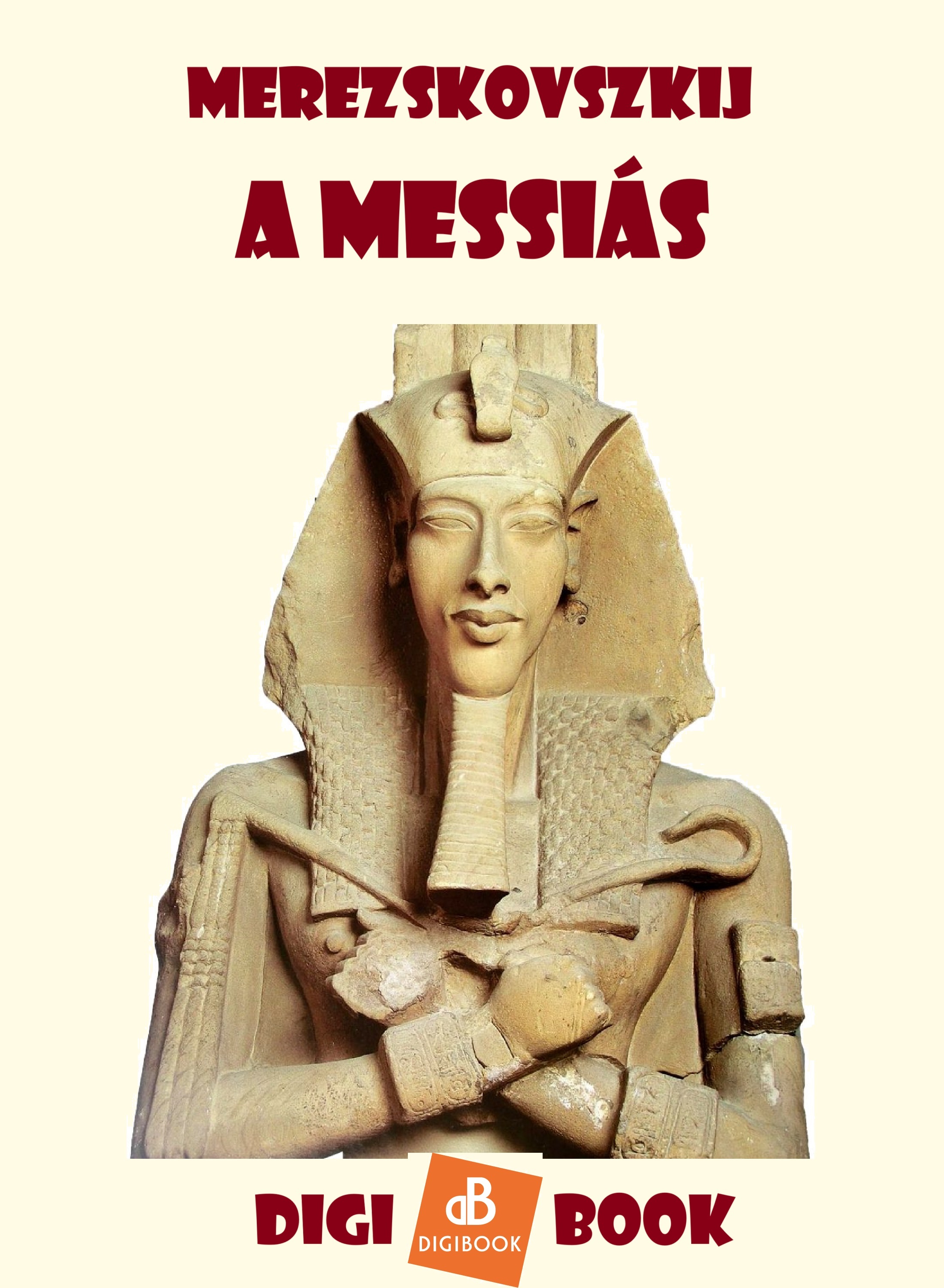 Mereskovszkij - A messiás [eKönyv: epub, mobi]