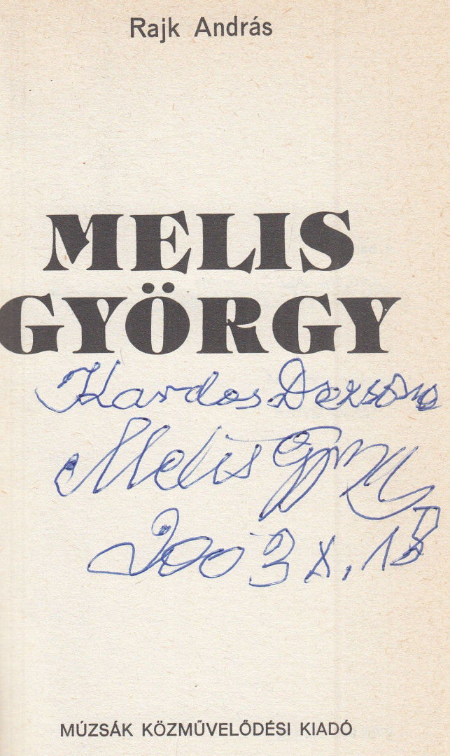RAJK ANDRÁS - Melis György (dedikált) [antikvár]