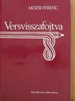 Mózsi Ferenc - Versvisszafojtva [antikvár]