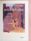 Lévay Endre - Holnapvárók [antikvár]