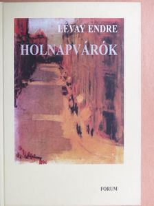 Lévay Endre - Holnapvárók [antikvár]