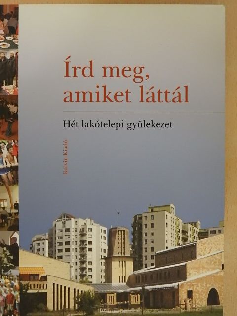 Írd meg, amiket láttál [antikvár]