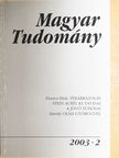 Csermely Péter - Magyar Tudomány 2003. február [antikvár]
