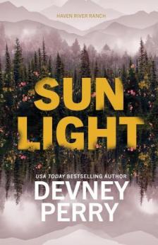 Devney Perry - Sunlight (Haven River Ranch Series, Book 2)