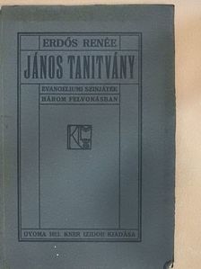 Erdős Renée - János tanitvány [antikvár]