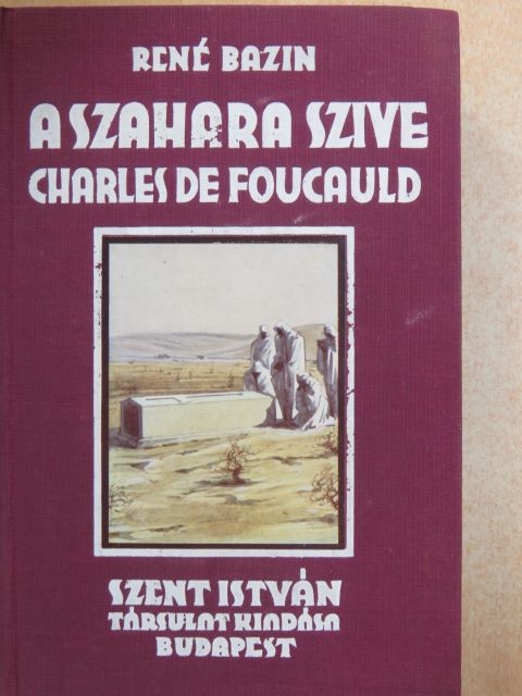 René Bazin - A Szahara szive [antikvár]