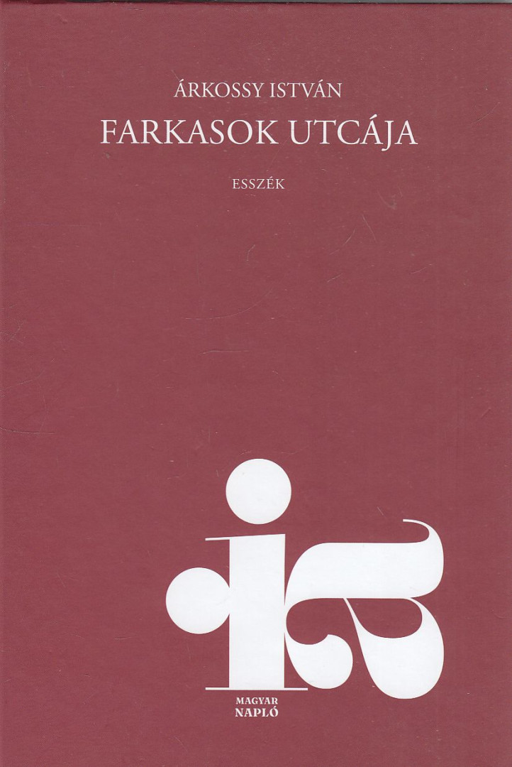 Árkossy István - Farkasok utcája [antikvár]