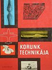 Abonyi Iván - Korunk technikája 1962 [antikvár]