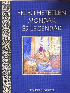 Bánó Attila - Felejthetetlen mondák és legendák [antikvár]