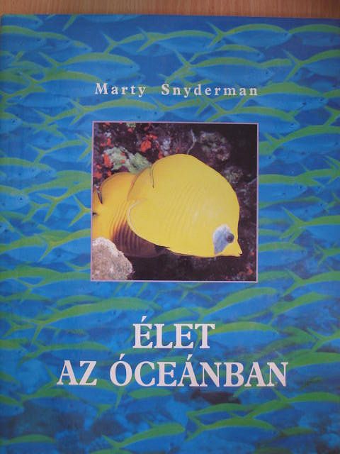 Marty Snyderman - Élet az óceánban [antikvár]