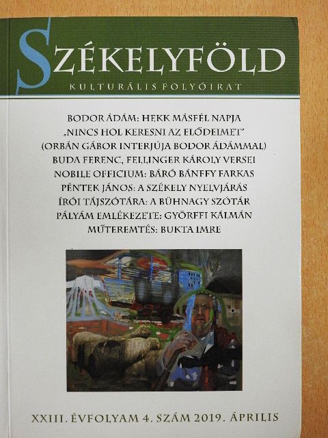 Bodor Ádám - Székelyföld 2019. április [antikvár]