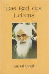 Kirpal Singh - Das Rad des Lebens [antikvár]